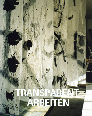 Transparente Arbeiten